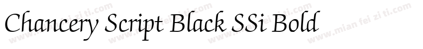 Chancery Script Black SSi Bold字体转换